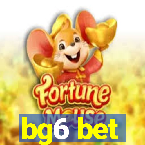 bg6 bet